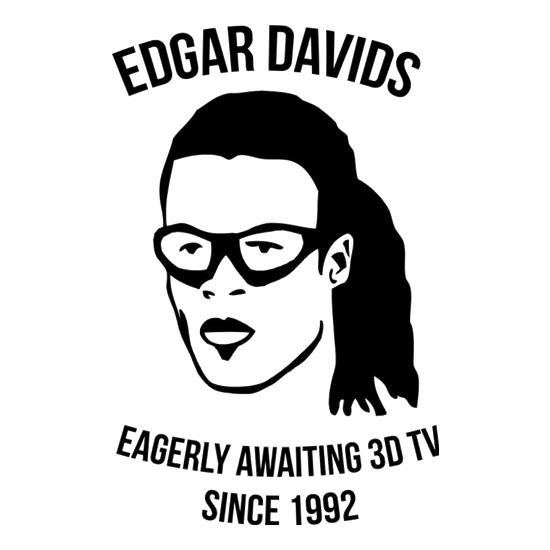 Edgar Davids: Eagerly Awaiting 3D TV Since 1992 t shirt
